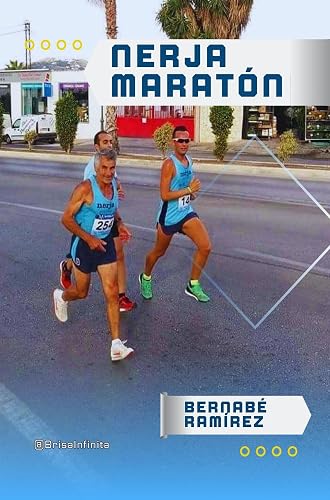 Nerja Maratón (Spanish Edition)