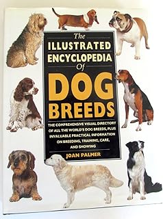 The Illustrated Encyclopedia of Dog Breeds
