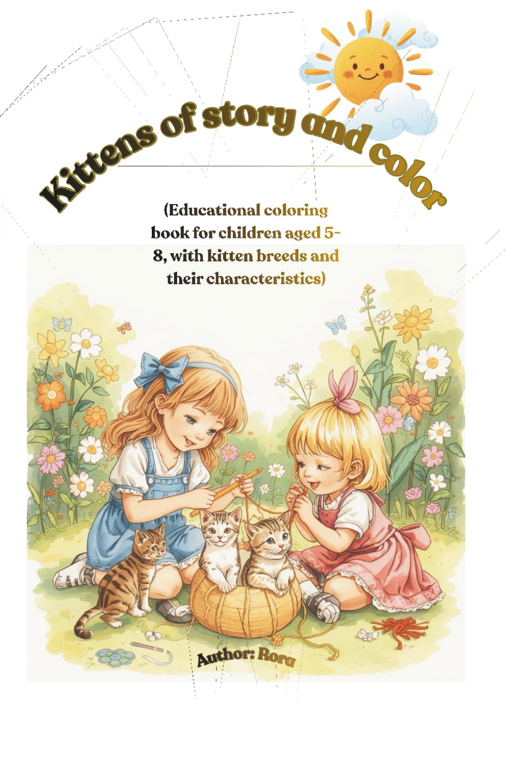 Kittens of story and color: (Educational coloring book for children aged 5-8, with kitten breeds and their characteristics) (Educational Coloring Books for Kids 3–9)