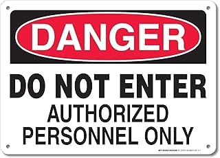 Danger Do Not Enter Authorized Personnel Only Sign, 10x14 Inches, Rust Free .040 Aluminum, Fade Resistant, Made in USA by My Sign Center