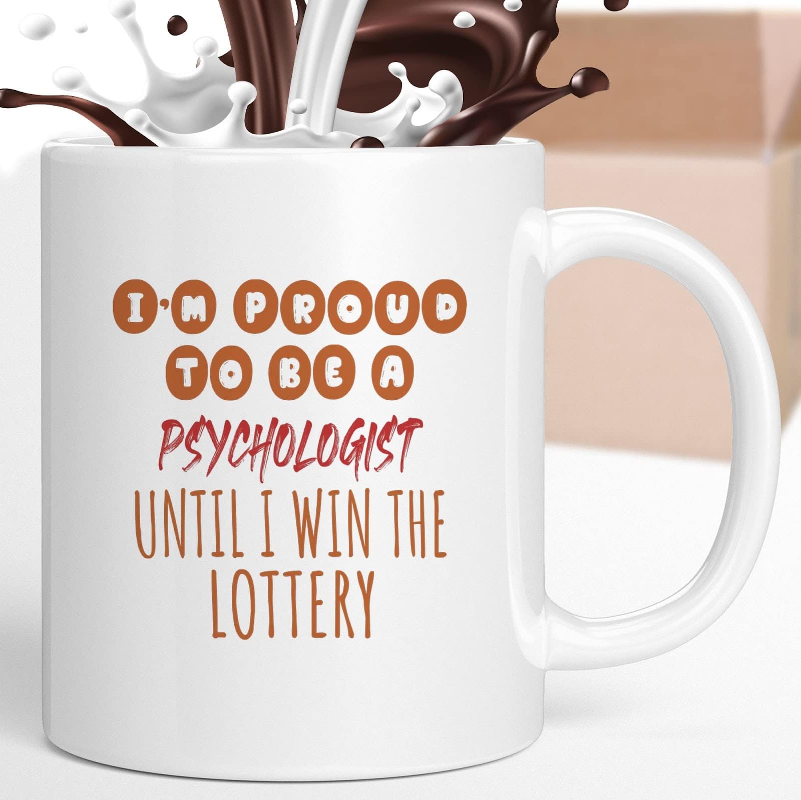 Coffee Mug Proud Psychologist Until Winning Lottery Funny Gifts For Men Women Coworker Family Lover Special Gifts For Birthday Christmas Funny Cup Gifts Presents Gifts 471287