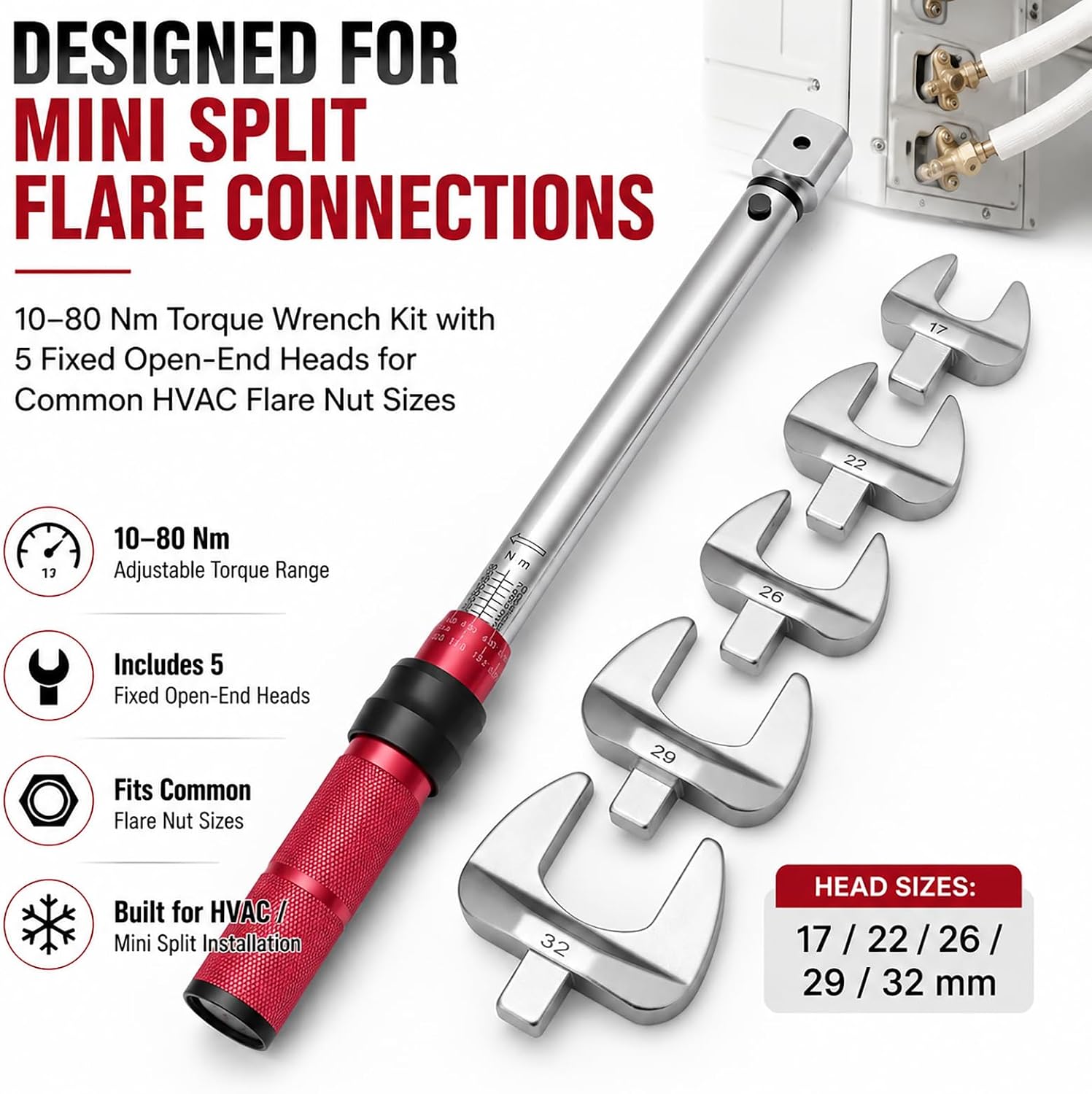 Mini Split Torque Wrench Set, 10–80 Nm HVAC Torque Wrench with 5 Fixed Open End Heads, 17/22/26/29/32 mm Open End Torque Wrench for Mini Split Installation, Adjustable Torque Wrench for Flare Nuts