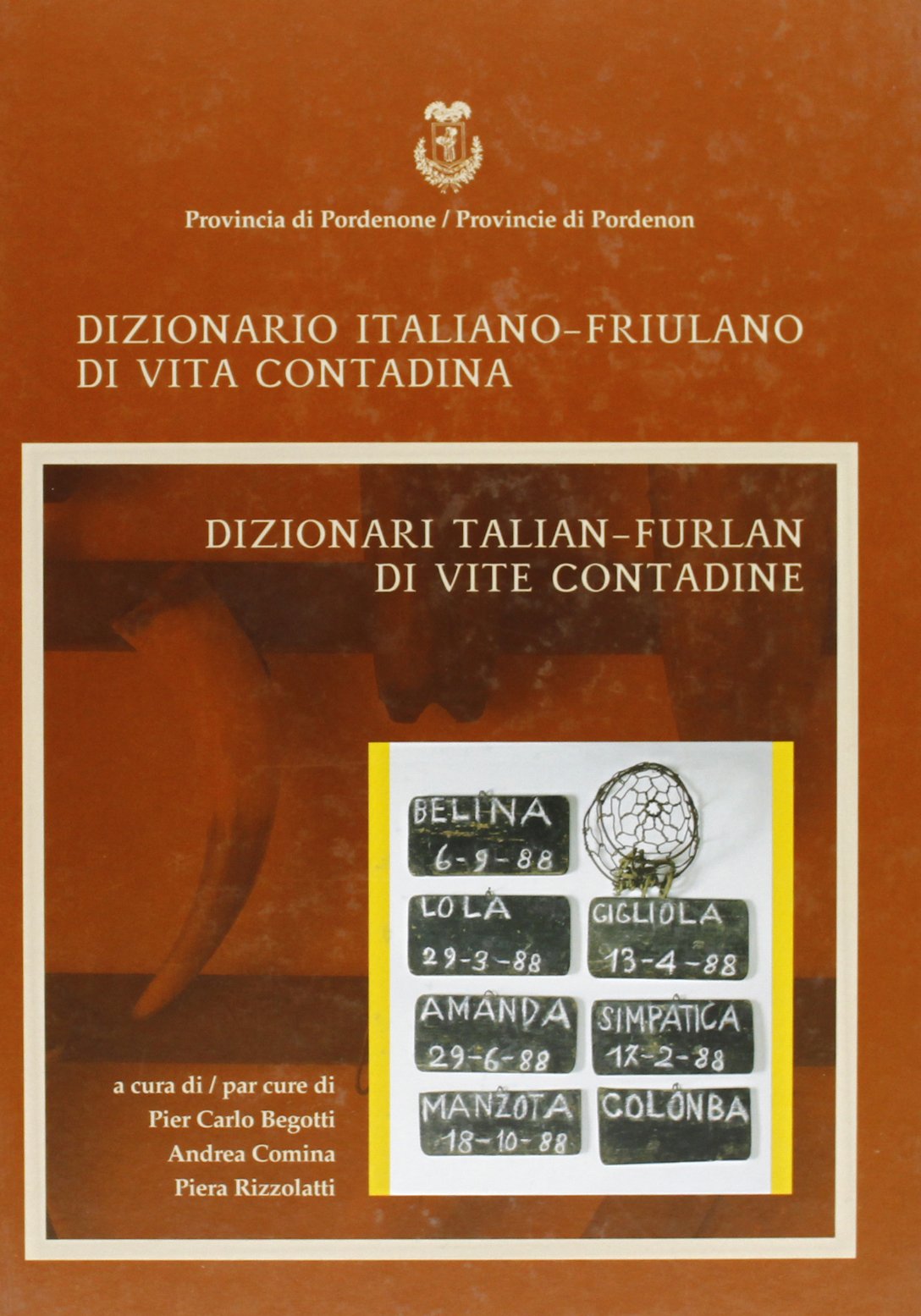 Dizionario italiano-friulano di vita contadina-Dizionari talian-furlan di vite contadine