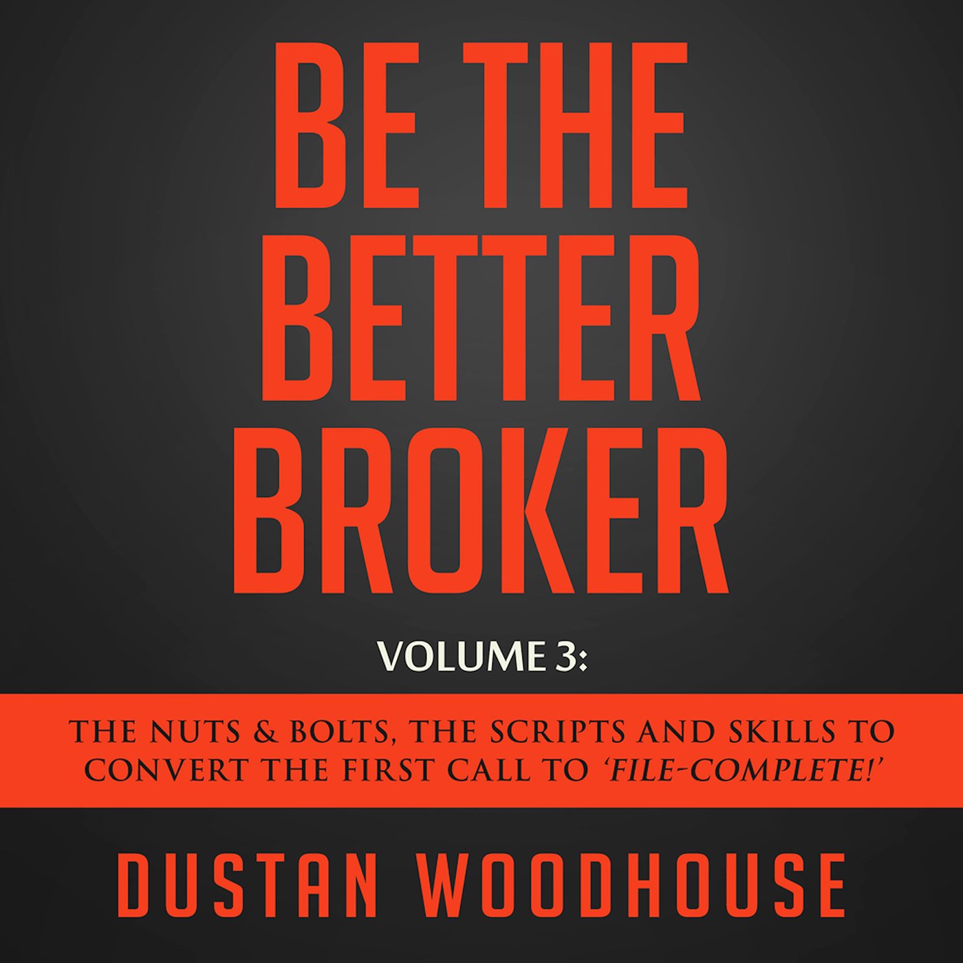 Cover art for Be the Better Broker, Volume 3