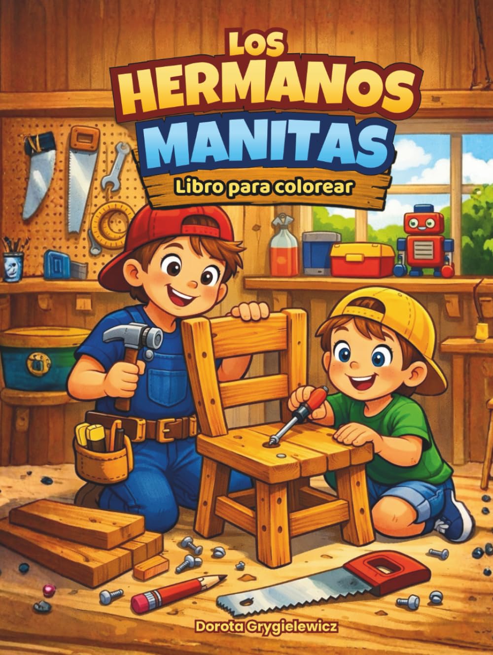 Los Hermanos Manitas, Libro para colorear para niños: Una página para colorear sobre dos hermanos amantes del bricolaje, para niños mayores de 6 años.