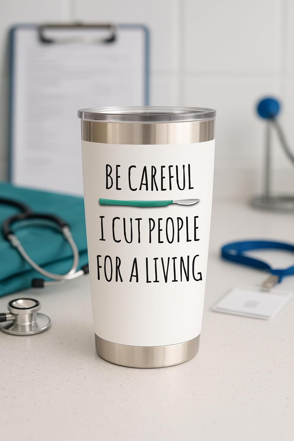 Coveted Goods Surgeon Tumbler 20oz with Lid – Be Careful I Cut People for a Living – Funny Gift for Surgeon or Surgery Resident – Stainless Steel Travel Mug Keeps Drinks Hot or Cold - Image 2