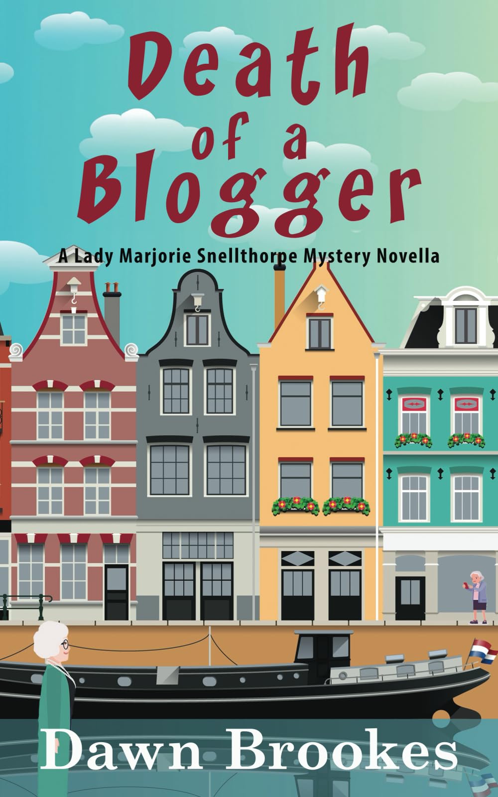Death of a Blogger: A Lady Marjorie Snellthorpe Mystery Novella: Prequel Novella: 0