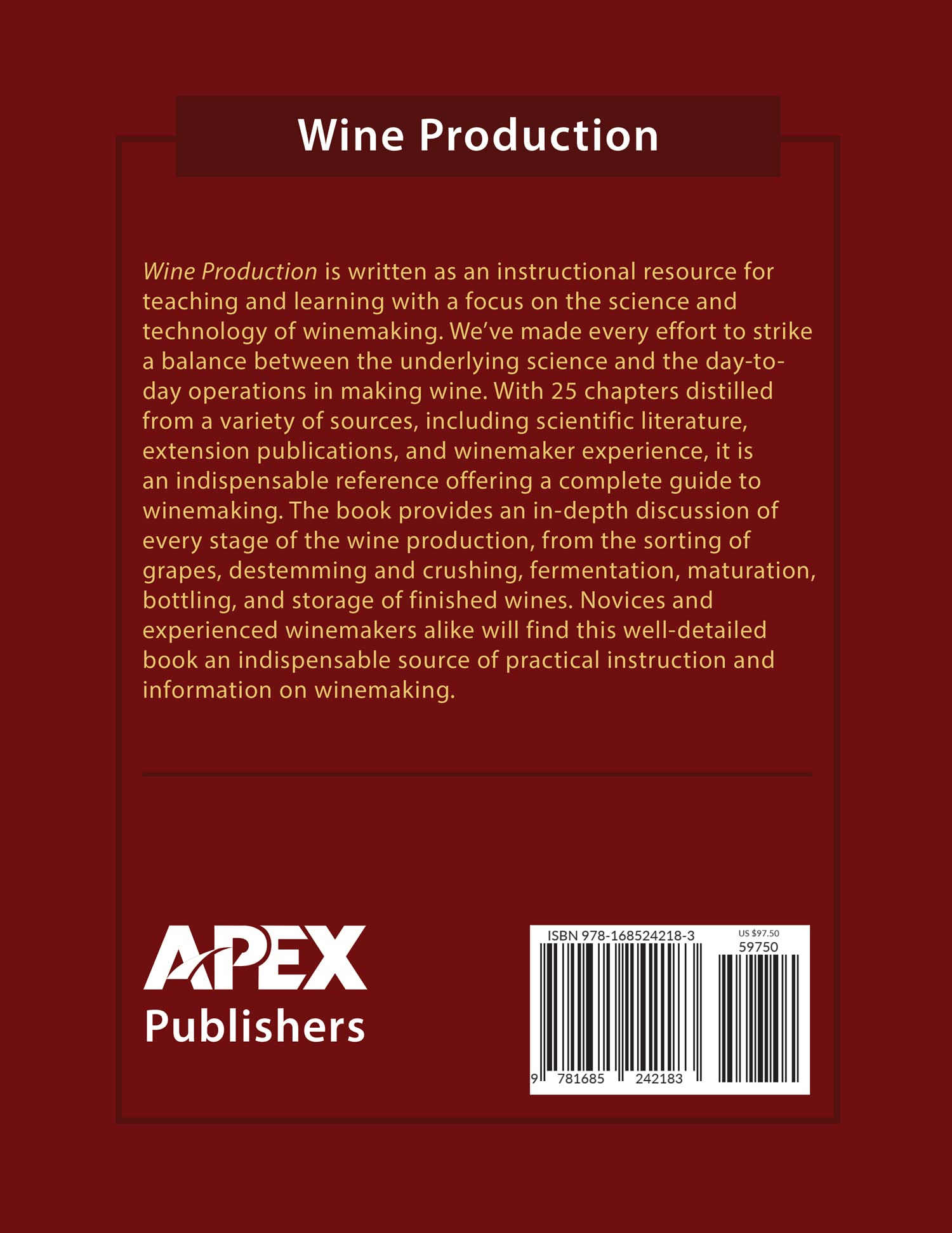 Wine Production: Science and Technology of Winemaking