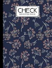 Check Register Book: Flower Cover Check Register Book, A Simple Checking Account Transaction Register, 120 Pages, Size 8.5" x 11" by Thilo Block
