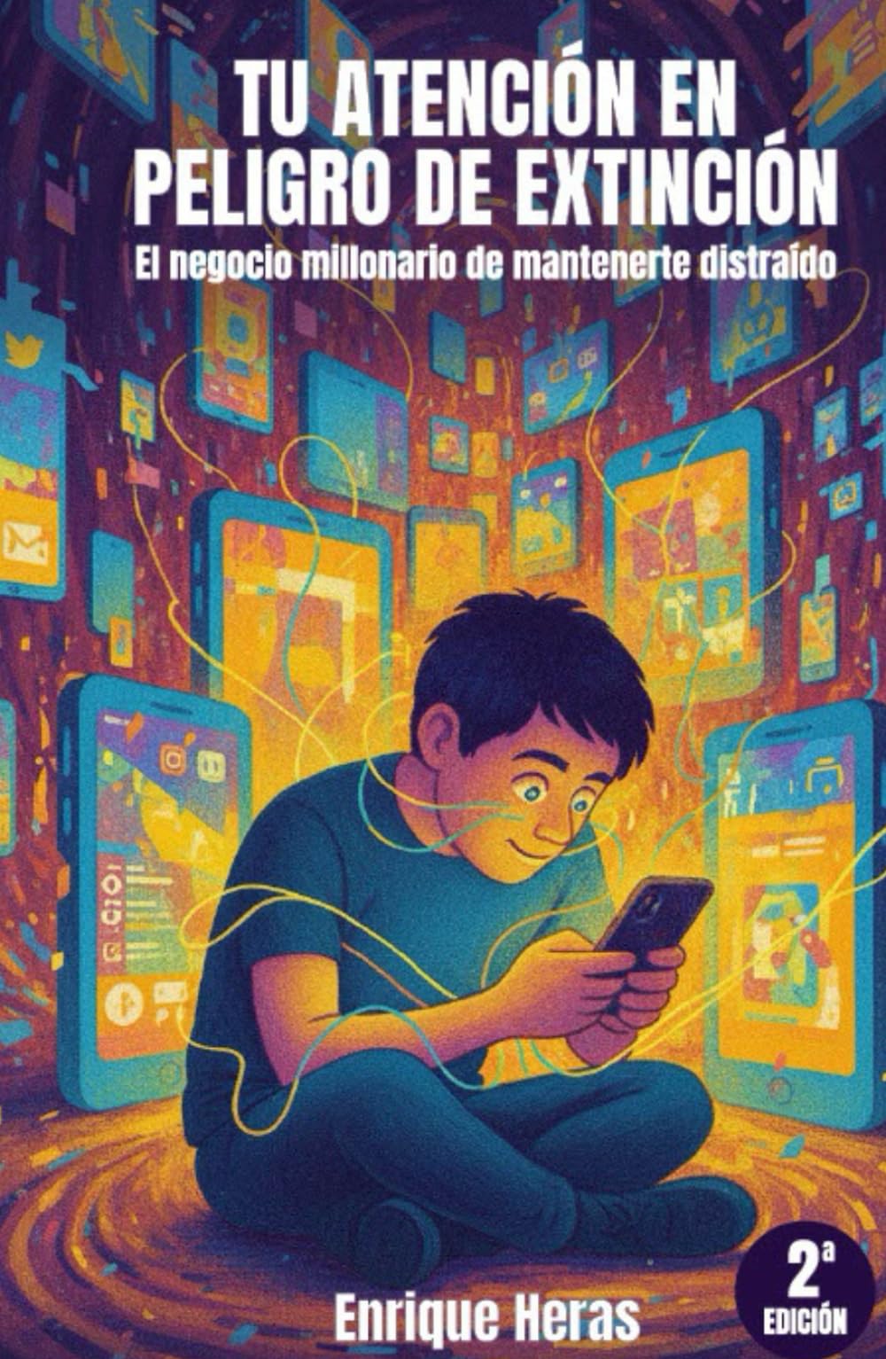 Tu atención en Peligro de Extinción: El negocio millonario de mantenerte distraído