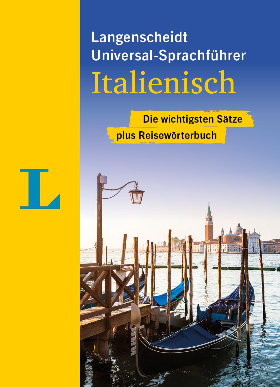 Langenscheidt Universal-Sprachführer Italienisch: Die wichtigsten Sätze plus Reisewörterbuch