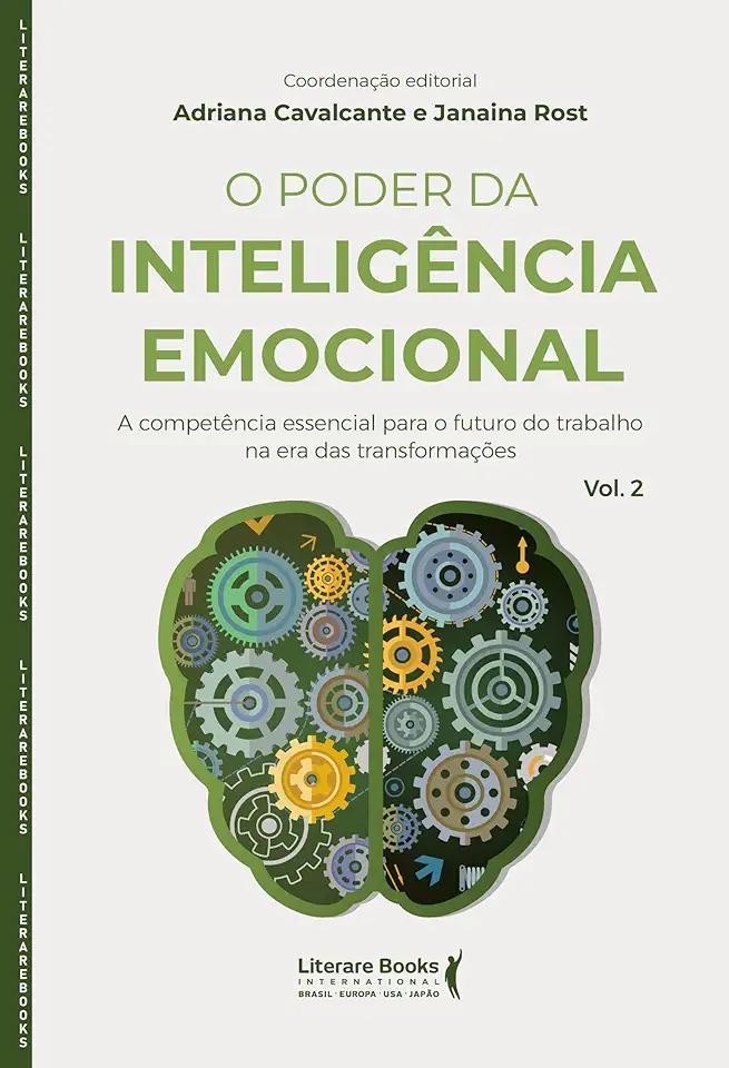 O poder da inteligência emocional: A competência essencial para o futuro do trabalho na era das transformações (Volume 2)