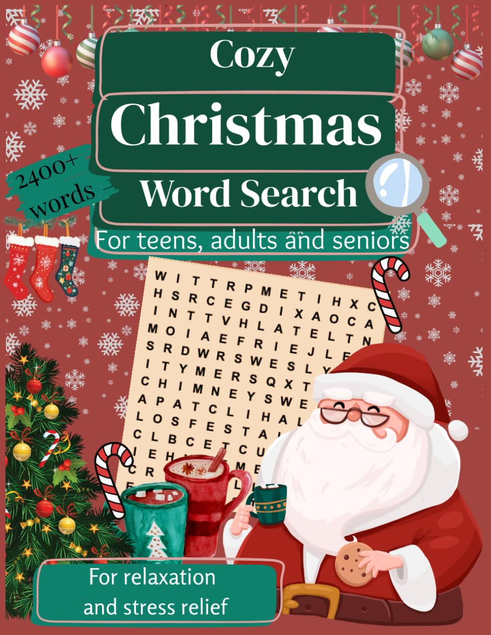 Cozy Christmas Word Search for Teens, Adults and Seniors: For Holiday Relaxation and Stress Relief: Christmas Gift Word Search Puzzle Book