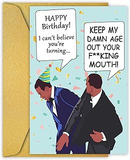 PIUST Funny Birthday Card Meme, Keep My Dawn Age Out Your fucking Mouth card, Will Smith Slaps Chris Rock Happy Birthday Card, Oscars Meme Birthday Cards (20)