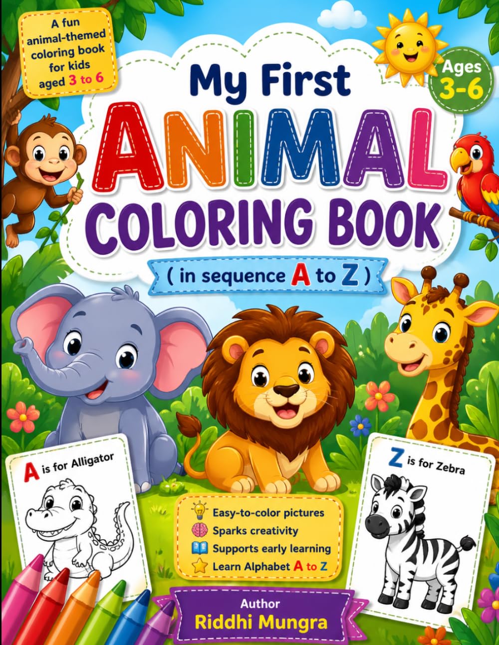 Animal Coloring Book for Kids Ages 3-6: A to Z Alphabet Animals Coloring Book for Toddlers, Preschoolers & Kindergarten