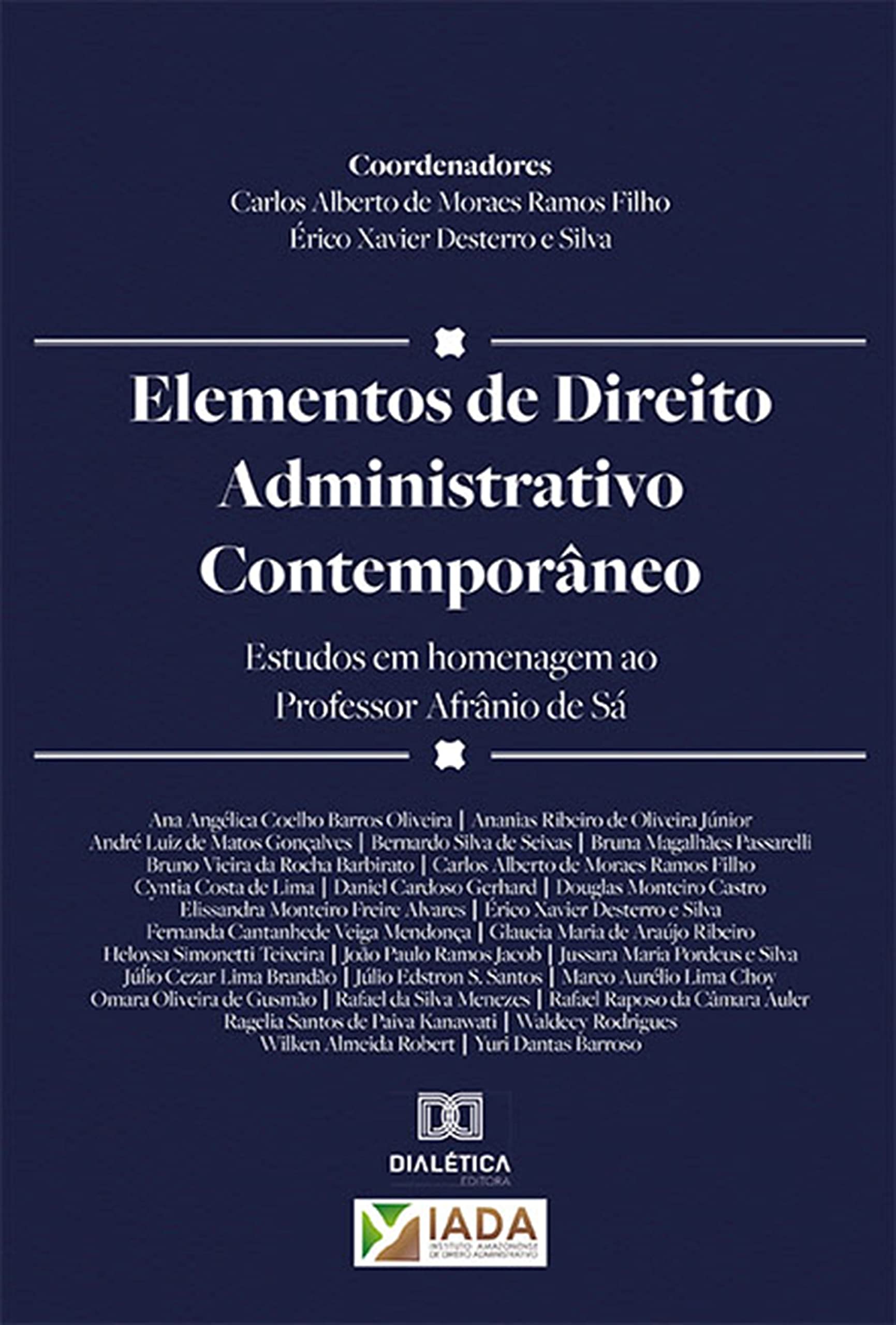 Capa de Elementos de Direito Administrativo Contemporâneo: estudos em homenagem ao Professor Afrânio de Sá