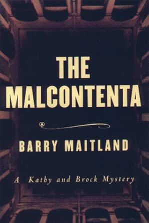 The Malcontenta: A Kathy and Brock Mystery book cover