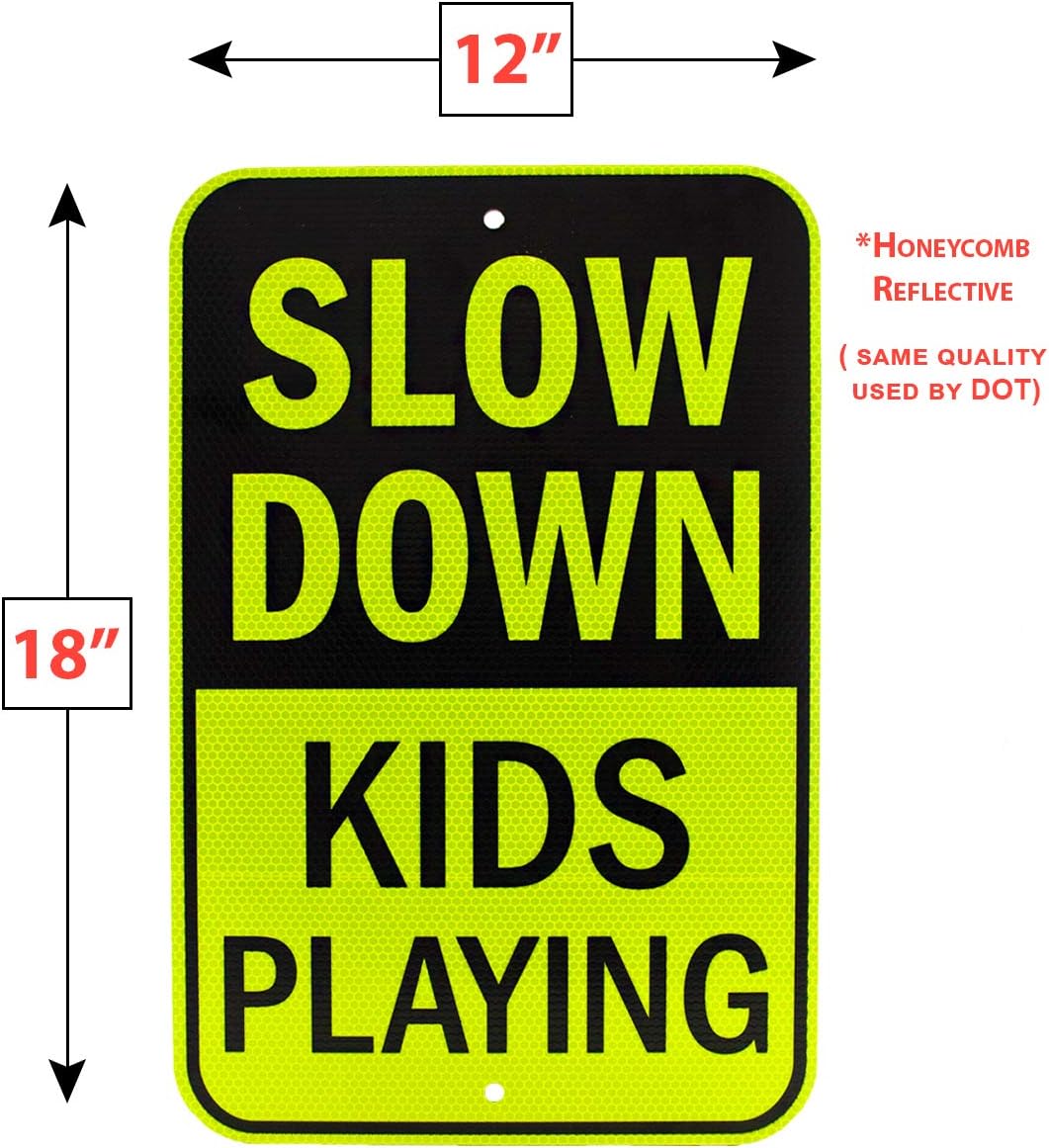 Signs Authority Slow Down Sign XL 18" x 12"- Slow Down Kids At Play Sign - Slow Down Signs for Neighborhoods | Reflective DiBond Aluminum Kids Playing Sign For Street - Kids At Play Signs For Street