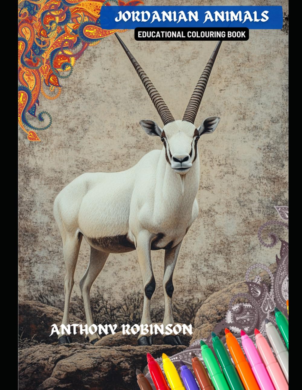 Jordanian Animals Educational Colouring Book (Uncle Tony's eBook Library)