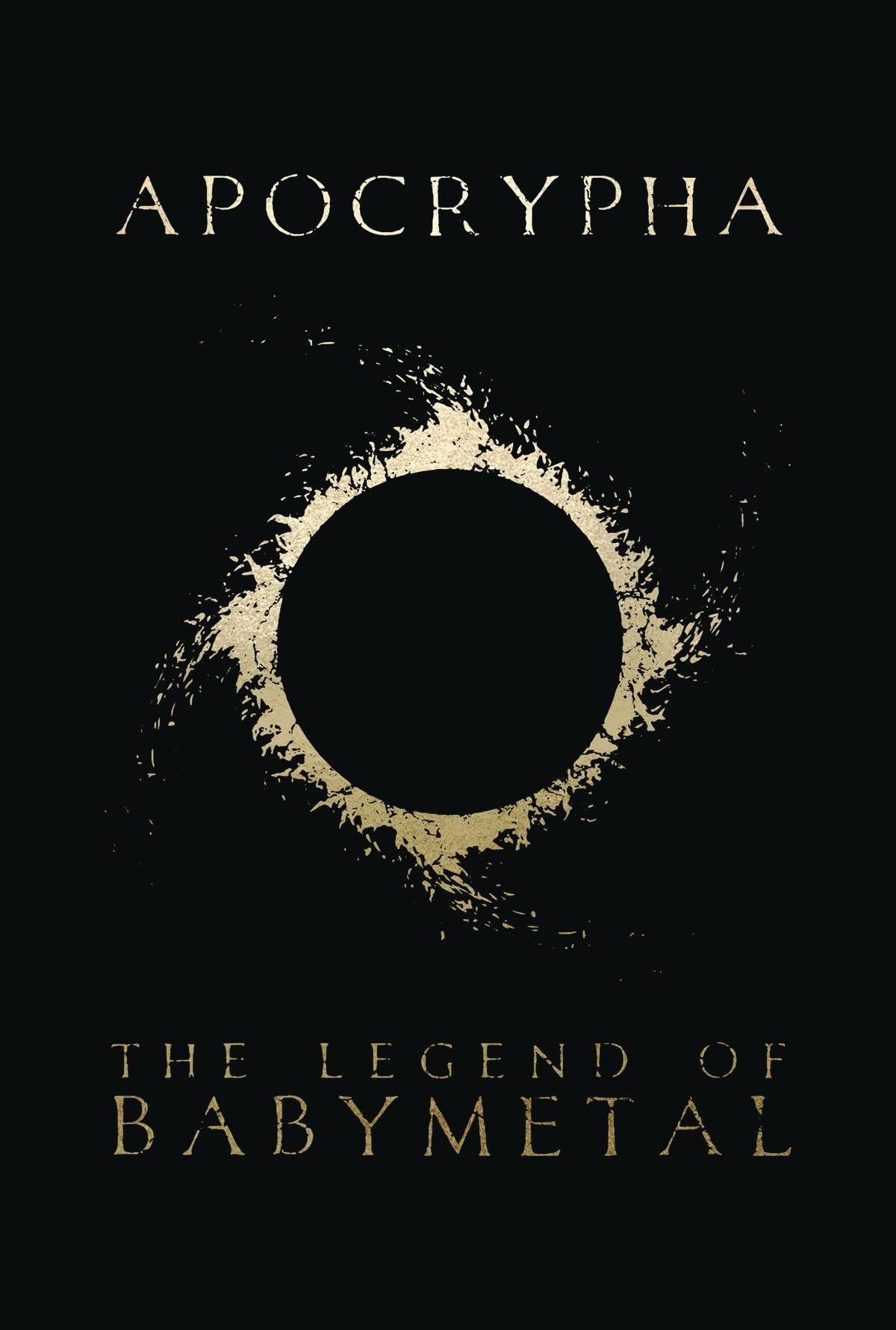 Apocrypha: The Legend Of BABYMETAL Paperback – October 30, 2018