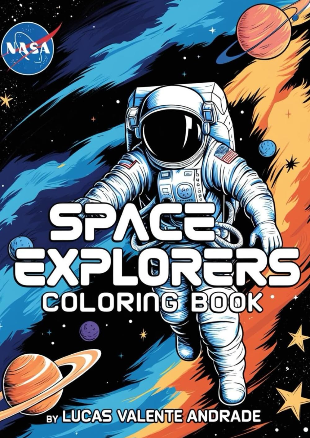 NASA: Space Explorers Coloring Book