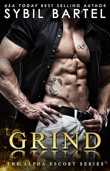 Grind The Alpha Escort Series