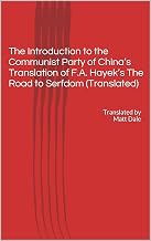 The Introduction to the Communist Party of China’s Translation of F.A. Hayek’s The Road to Serfdom (Translated)