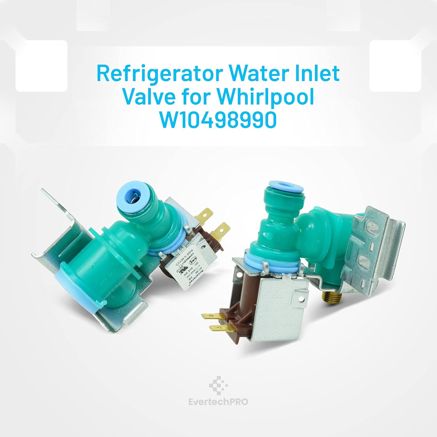 EvertechPRO W10498990 Inlet Valve – OEM-Equivalent for Whirlpool Refrigerators Replaces 2188784, W10342318, 2219594, 2210515 Assembled in Mexico
