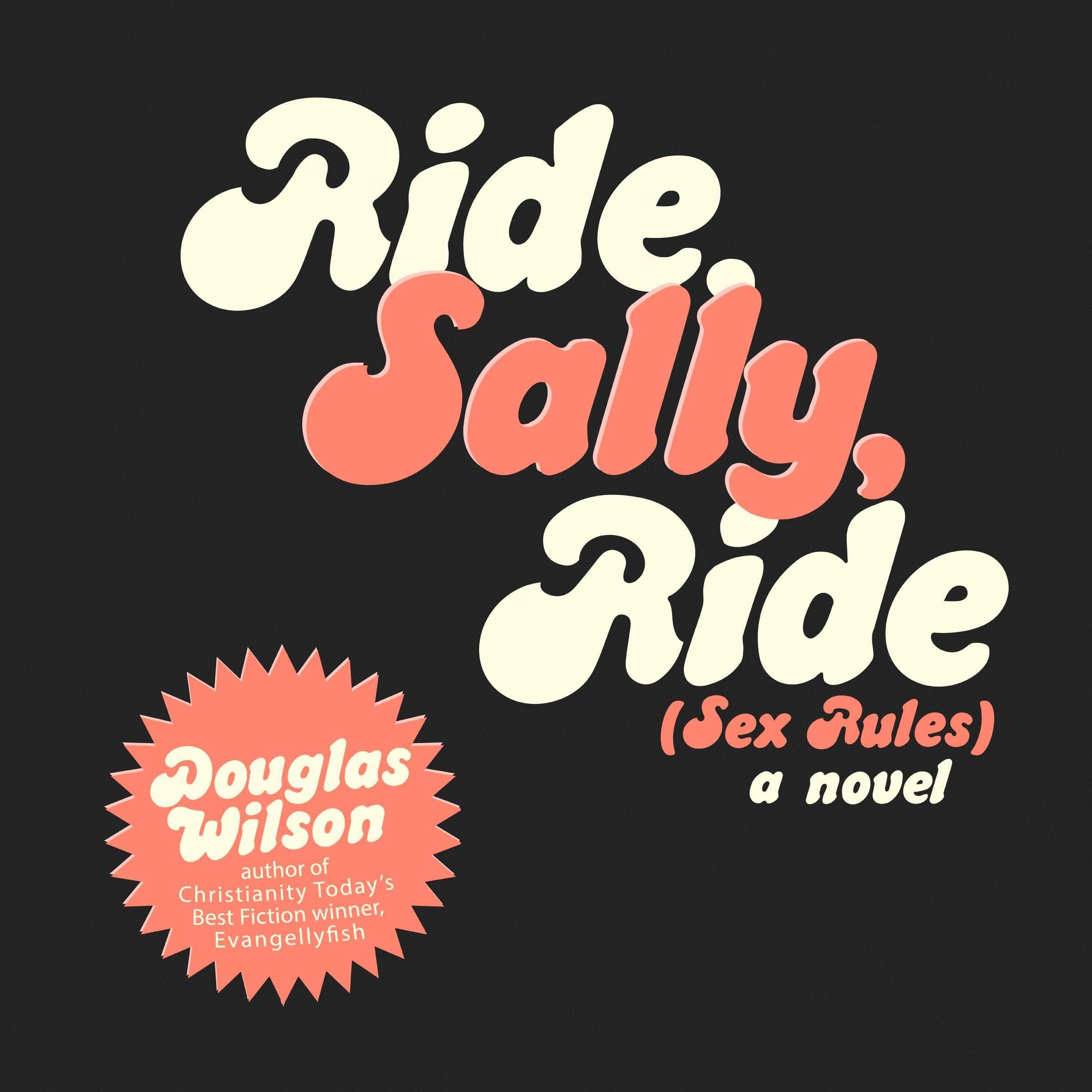 Ride, Sally, Ride: Sex Rules