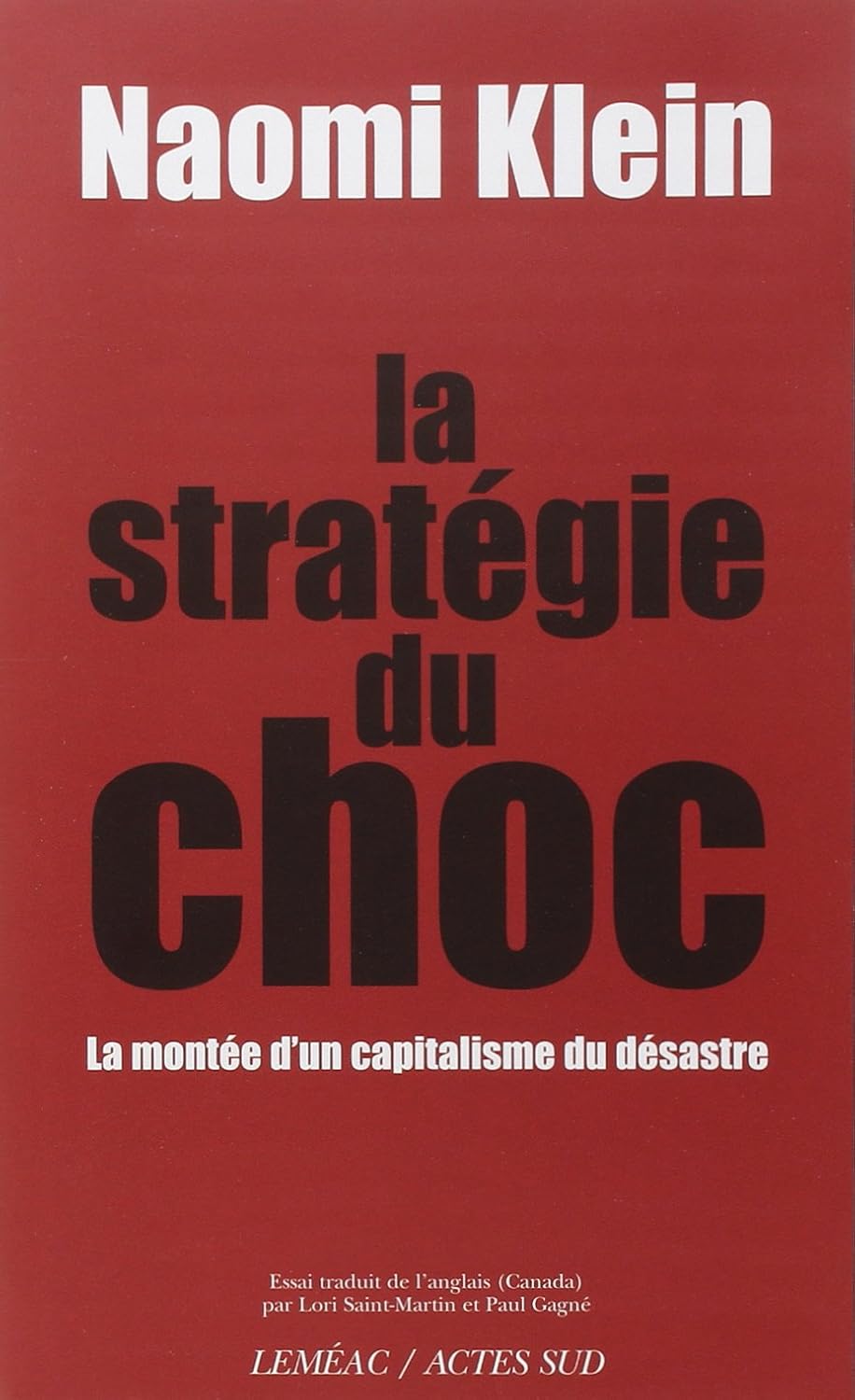 La strategie du choc      Paperback – April 28, 2008