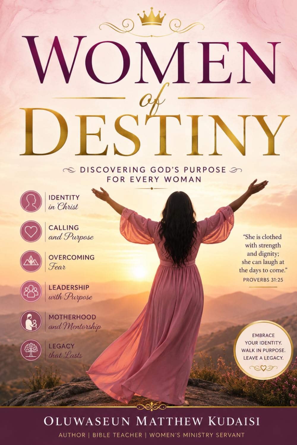 Women of Destiny: Discovering God's Purpose for Every Woman