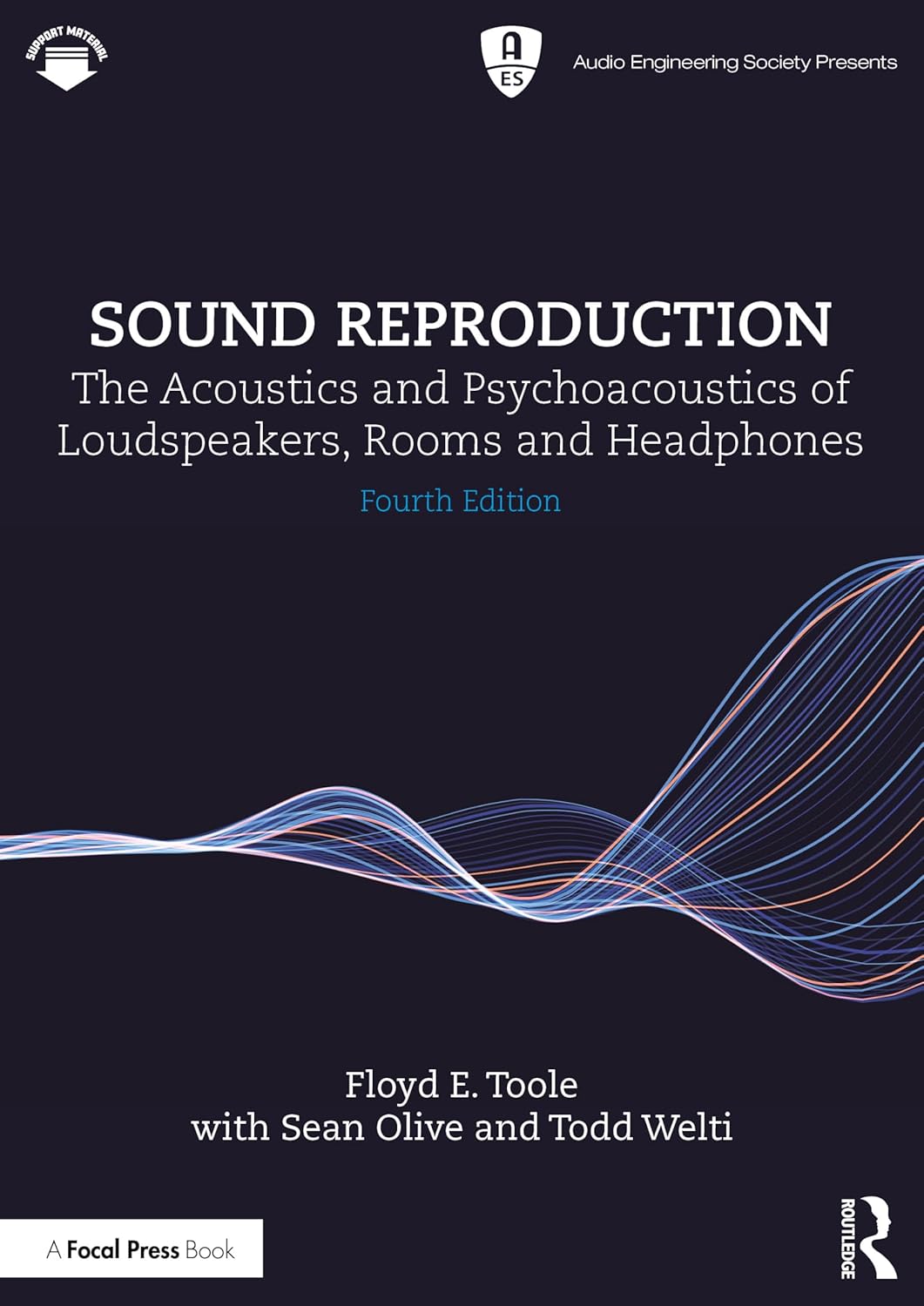 Sound Reproduction: The Acoustics and Psychoacoustics of Loudspeakers, Rooms and Headphones (Audio Engineering Society Presents)      4th Edition