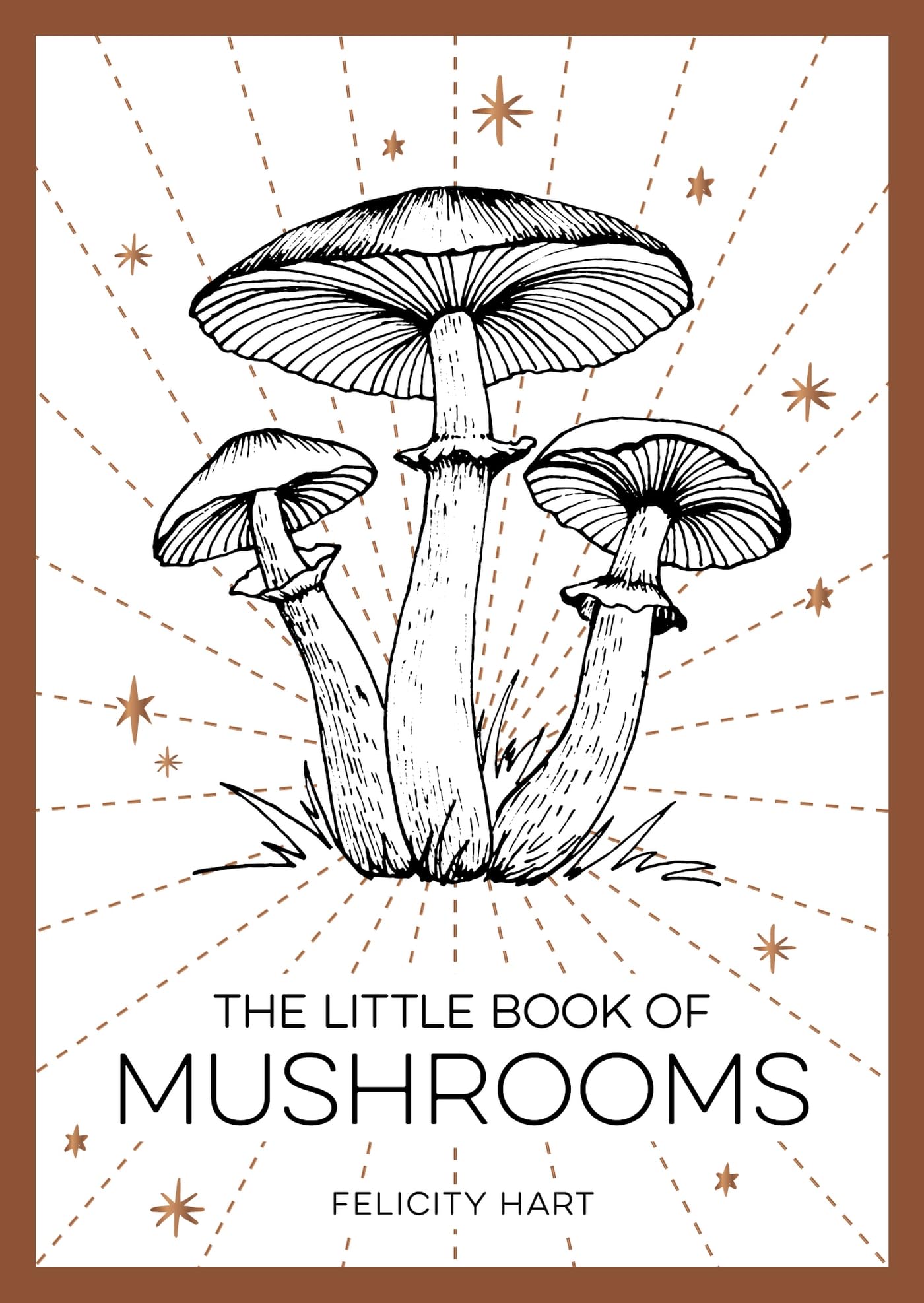 The Little Book of Mushrooms: An Introduction to the Wonderful World of Mushrooms
