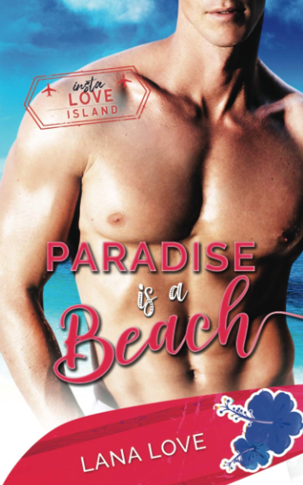 Paradise is a Beach: A BBW & Boss Beach Romance (Insta Love Island)