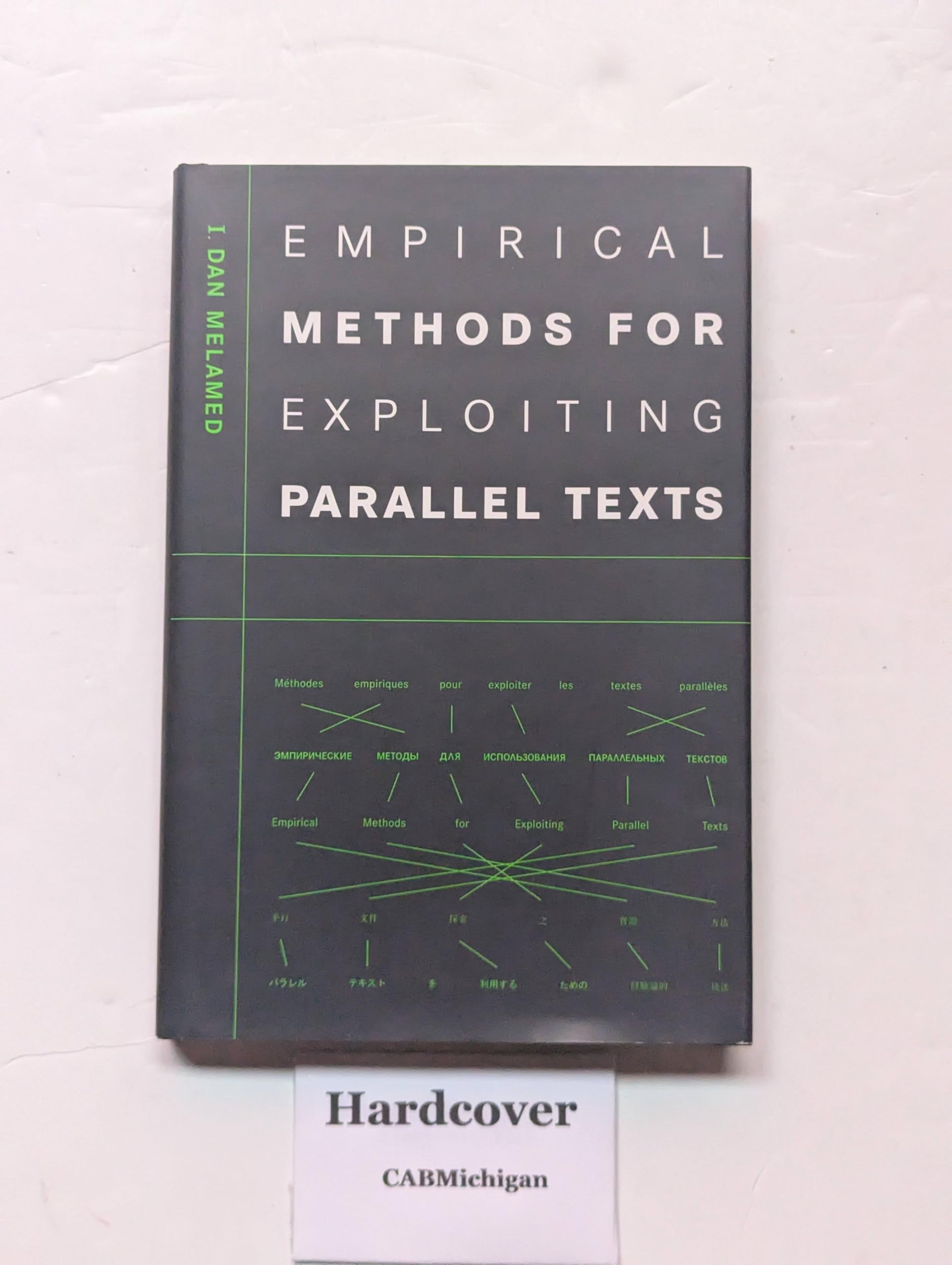 Empirical Methods for Exploiting Parallel Texts