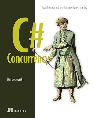 C# Concurrency: Asynchronous and multithreaded programming-Wow! eBook