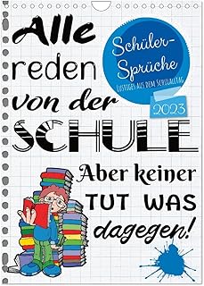 Schüler-Sprüche (Wandkalender 2023 DIN A4 hoch), Calvendo Monatskalender