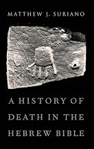 A History of Death in the Hebrew Bible