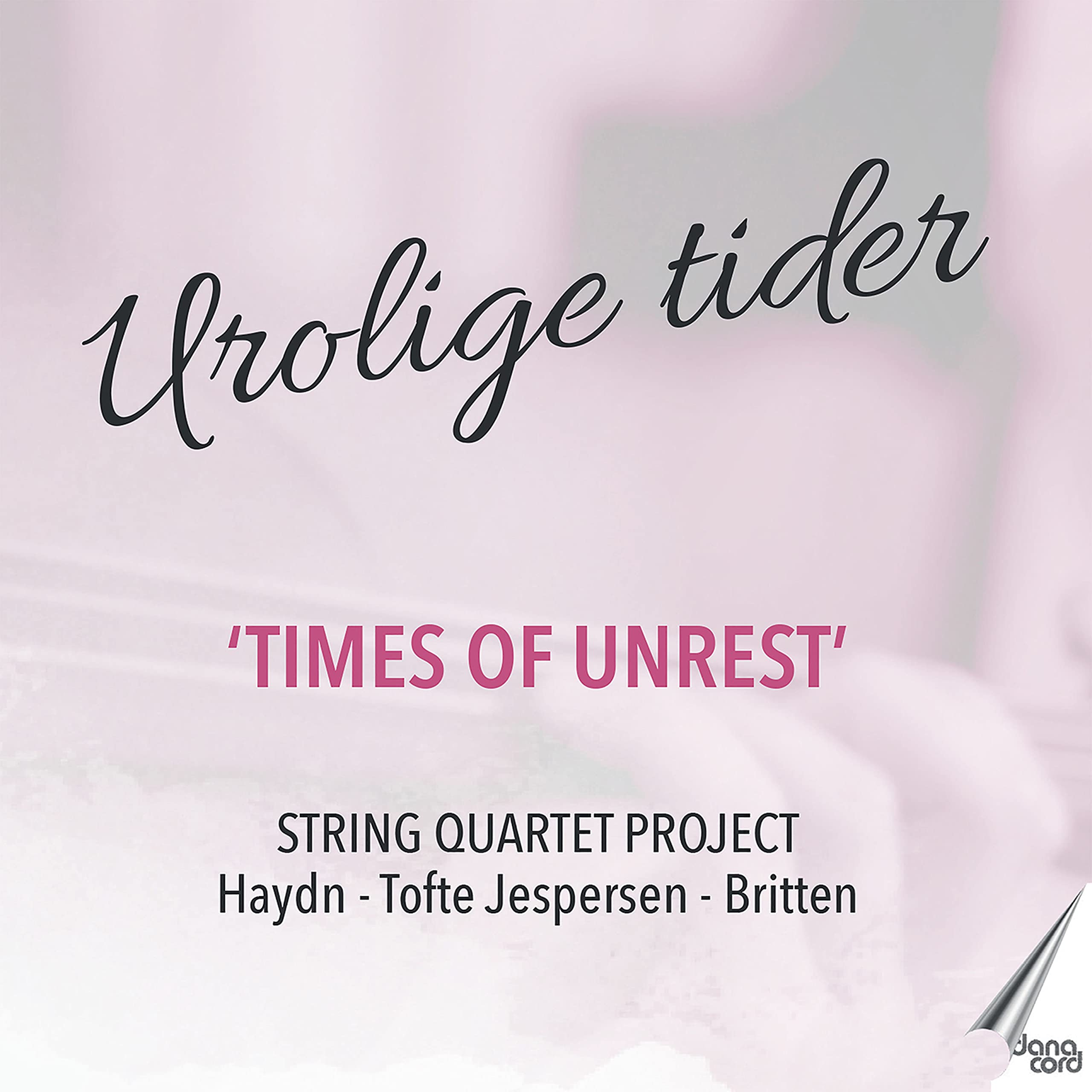 Joseph Haydn; Hanne Tofte Jespersen; Benjamin Britten: Times of Unrest