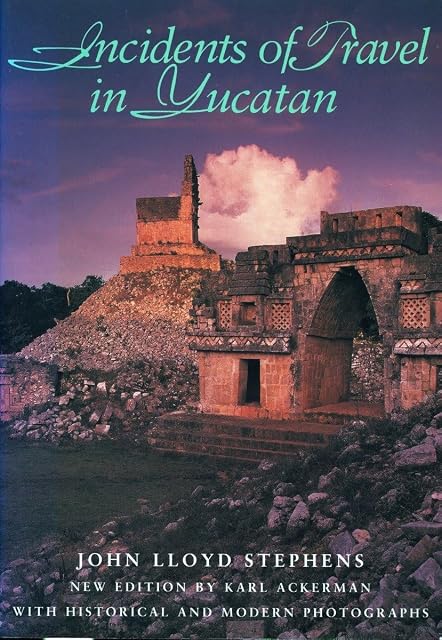 Portada de Incidents Of Travel In Yucatan