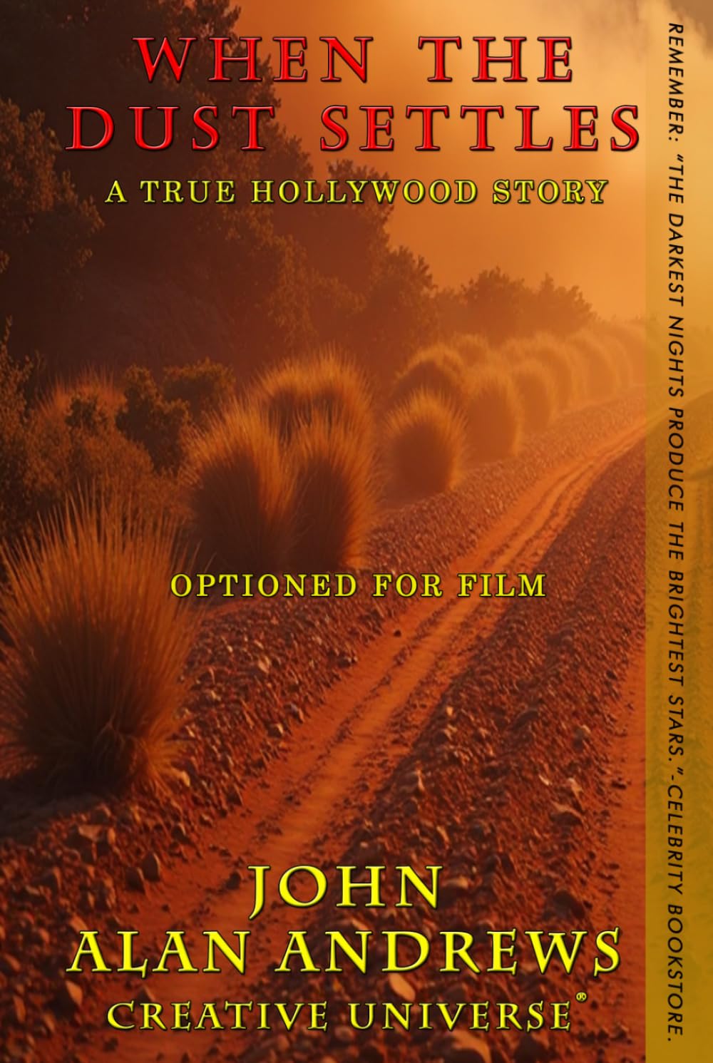 When The Dust Settles: I'm Still Standing (John Alan Andrews Creative Universe)      Hardcover – March 19, 2026
