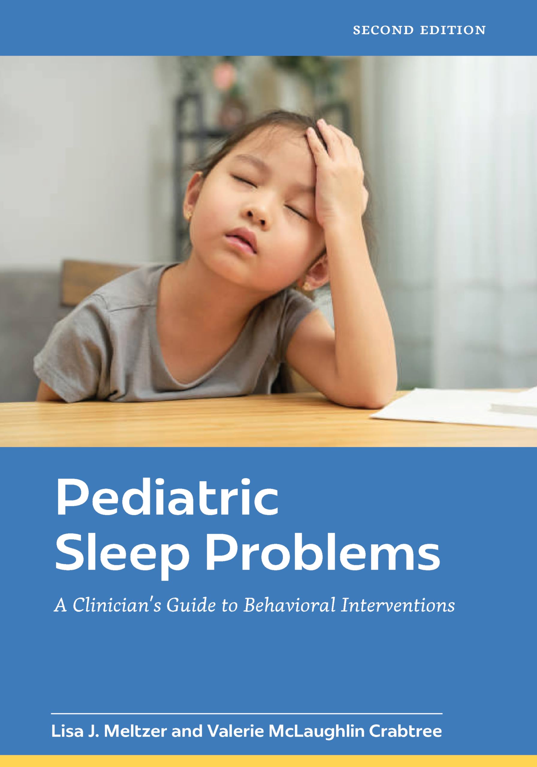 Pediatric Sleep Problems: A Clinician's Guide to Behavioral Interventions (English Edition)