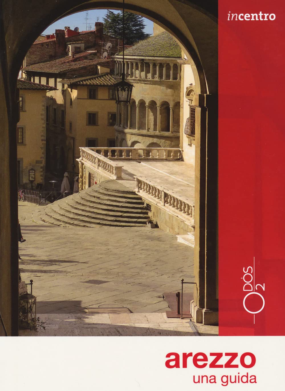 Arezzo. Una Guida. Con Carta Geografica Ripiegata - 4