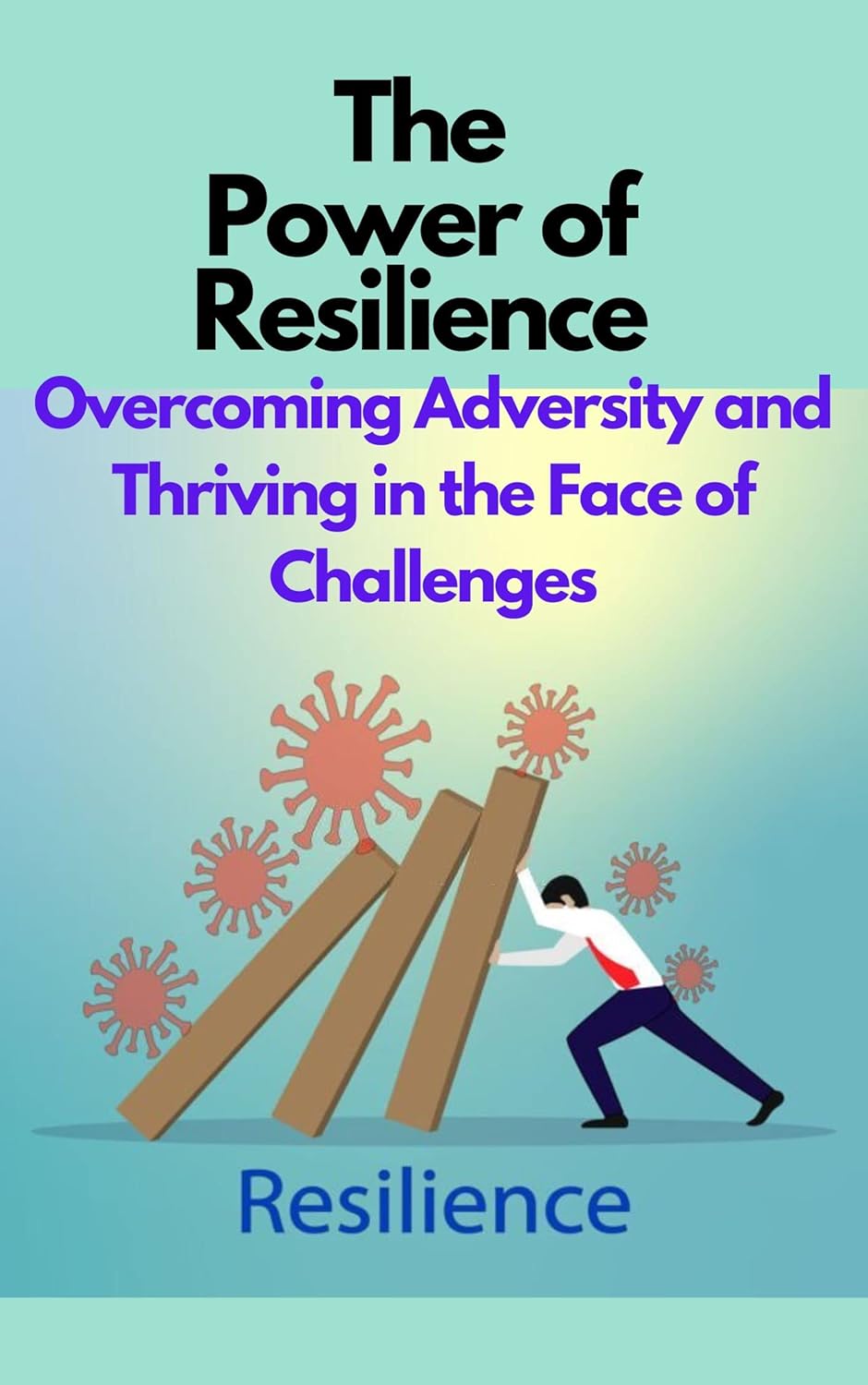 The Power of Resilience Adversity and Thriving(02)