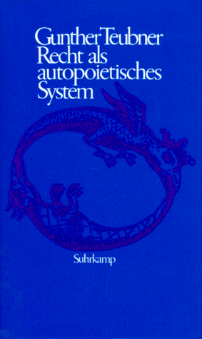 Recht als autopoietisches System
