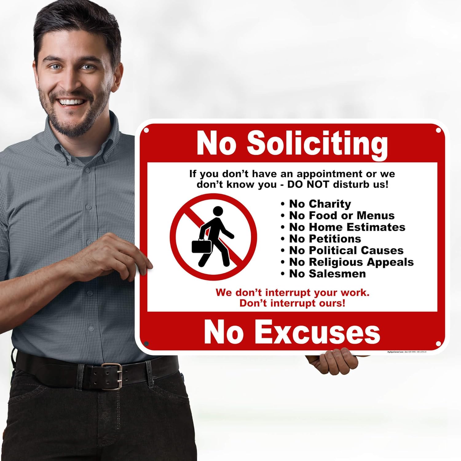 No Soliciting No Excuses Sign, 18x24 Inches, 55 mil thick HDPE (high density polyethylene), Made in USA by My Sign Center