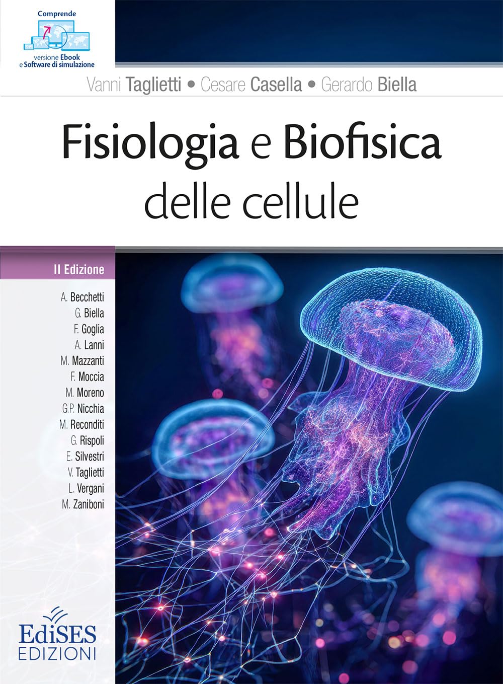 Fisiologia e biofisica delle cellule. Con QR code per approfondimenti