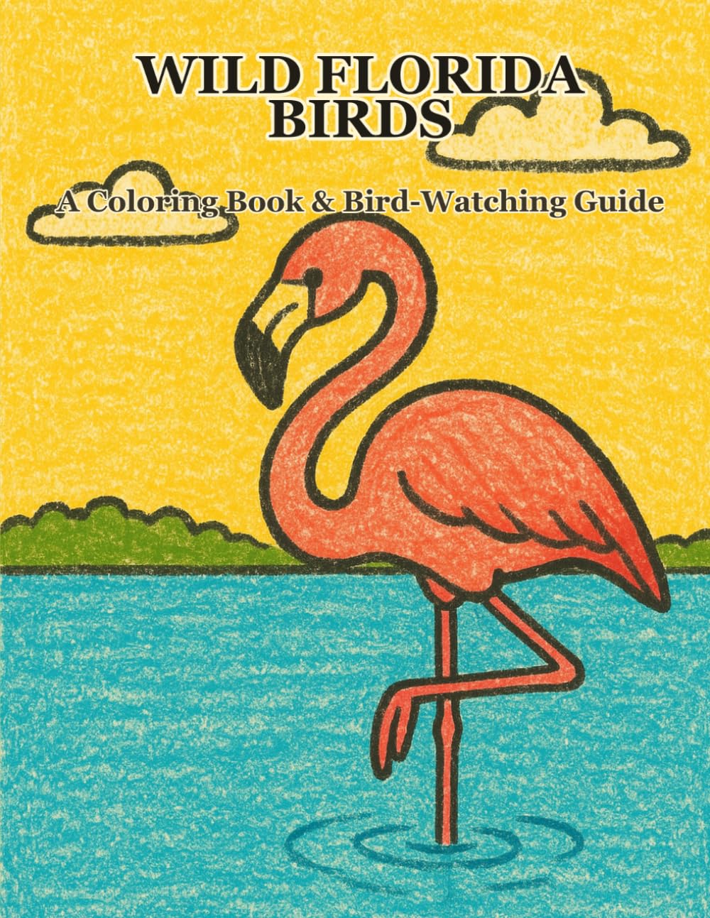 Wild Florida Birds: A Coloring & Fact Book (Wild State Birds)