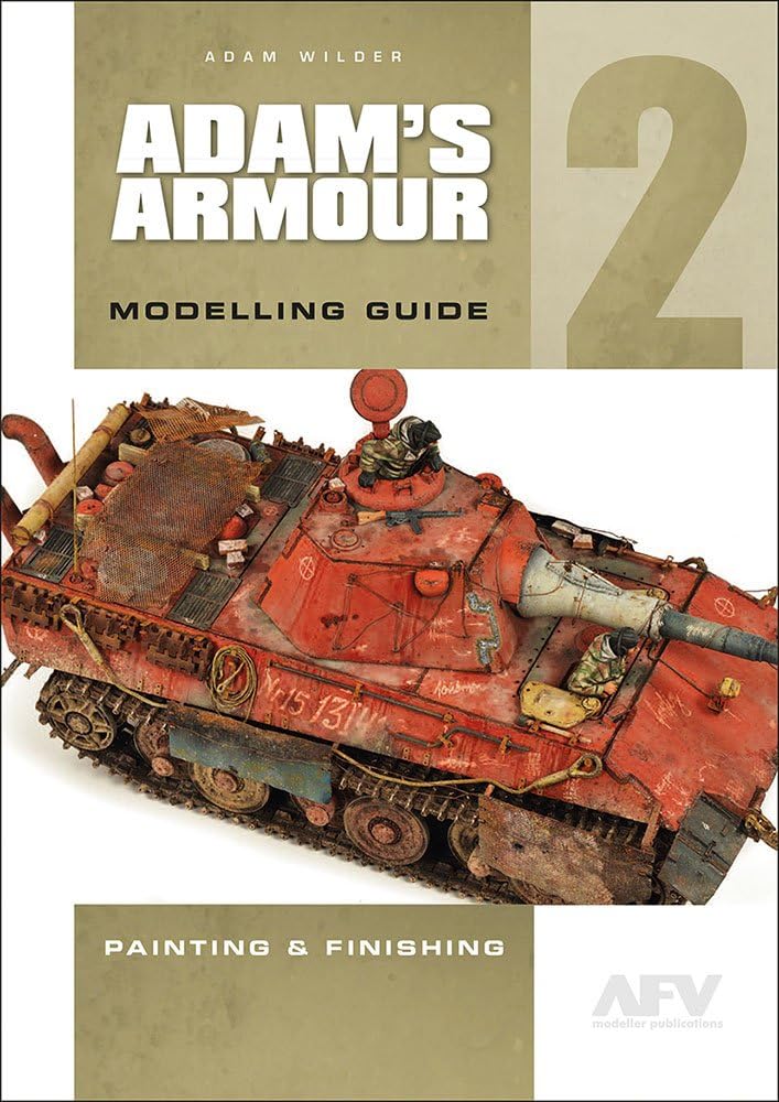 Adam's Armour 2: Modelling Guide Paperback – 31 Oct. 2015
