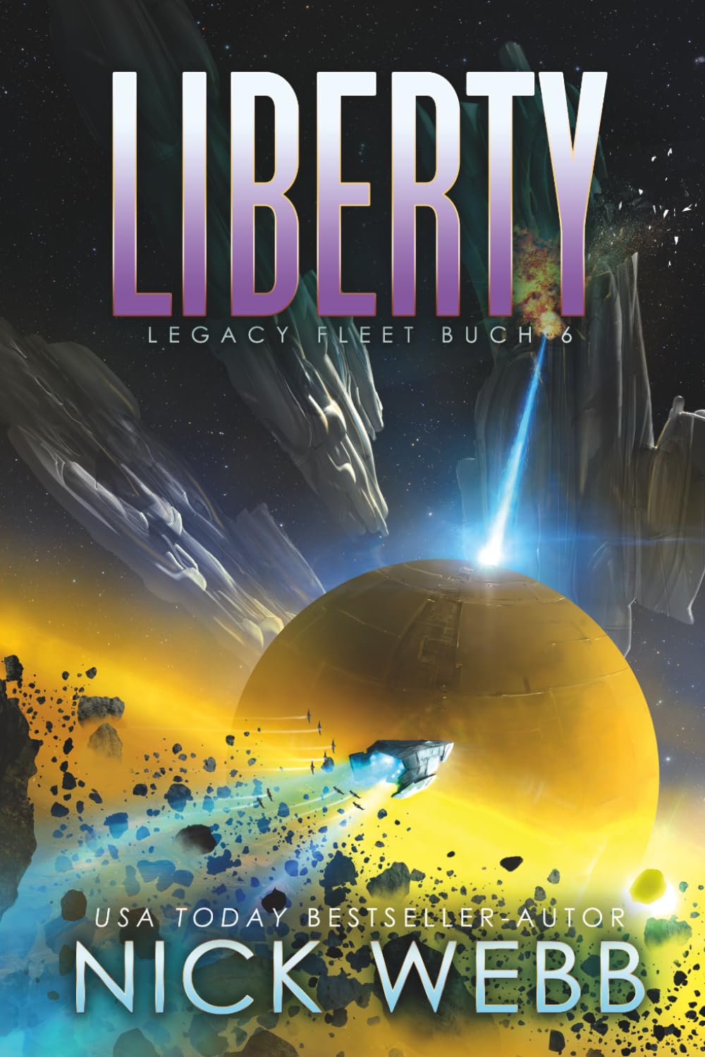 Liberty: Military Space Opera (Legacy Fleet)